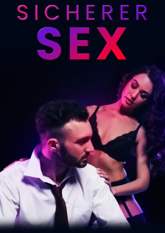 Sicherer Sex: Wie man sich vor Geschlechtskrankheiten schützt